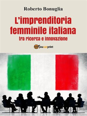 cover image of L'imprenditoria femminile italiana tra ricerca e innovazione